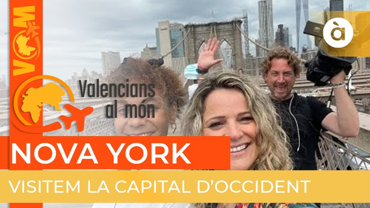 🌎 Valencians al món | Nova York (els EUA)