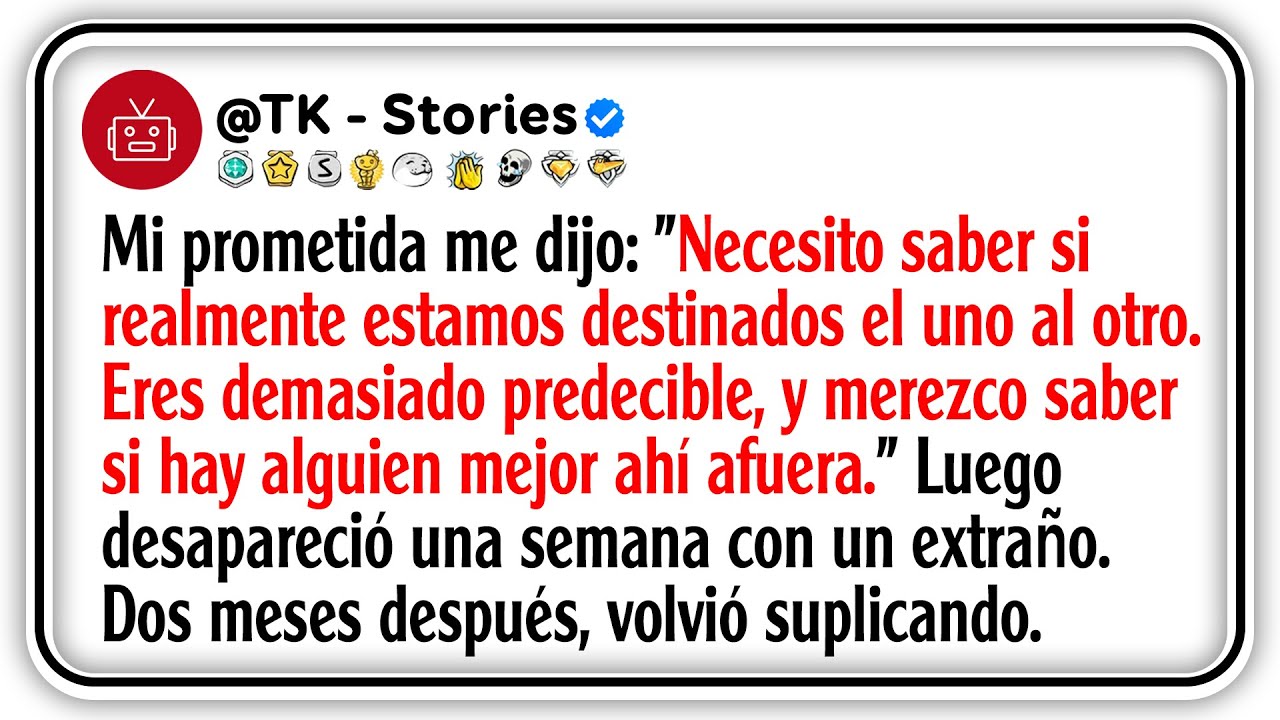 Mi prometida me dijo: 