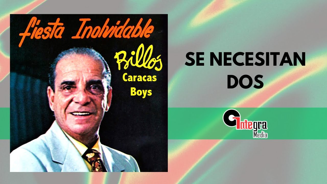 Se Necesitan Dos - Billo's Caracas Boys | Video Lyric | Pasodobles