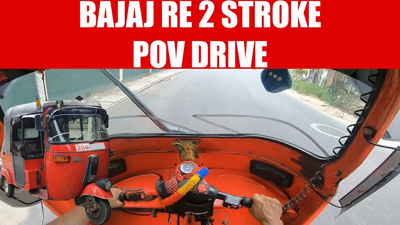 Bajaj 2 Stroke POV Drive