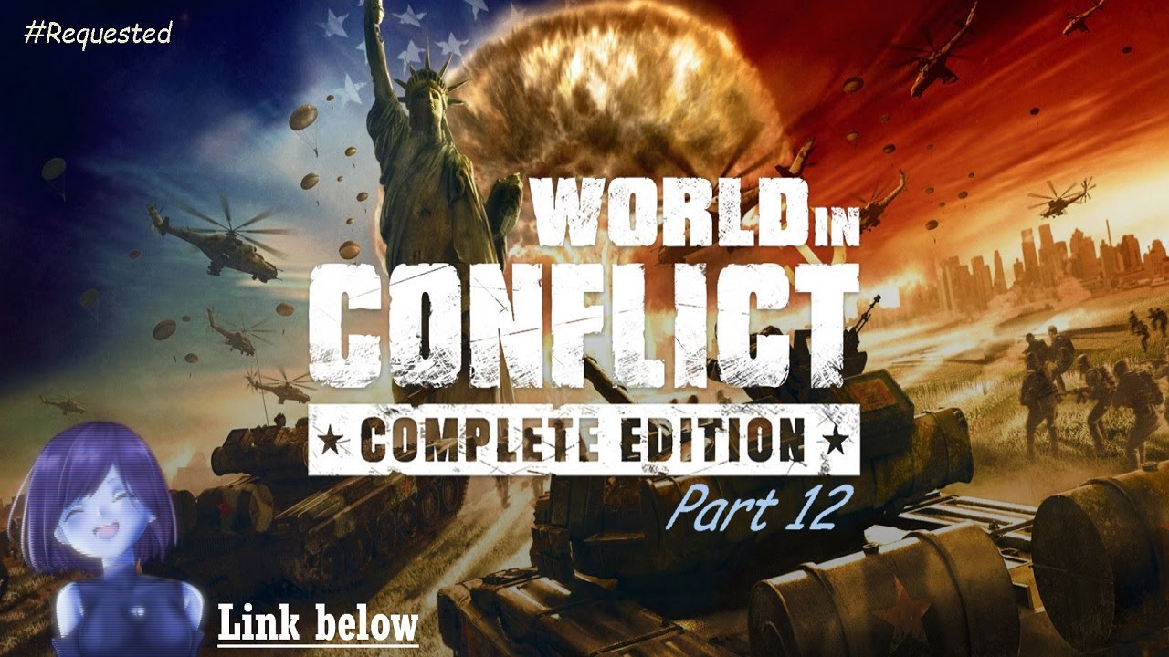Still waters | World in Conflict [Requested] | Part 12 [Captioned commentary]