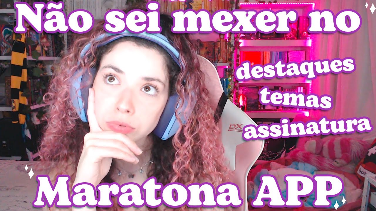 Destaques, temas e assinatura  - Tutorial Maratona APP