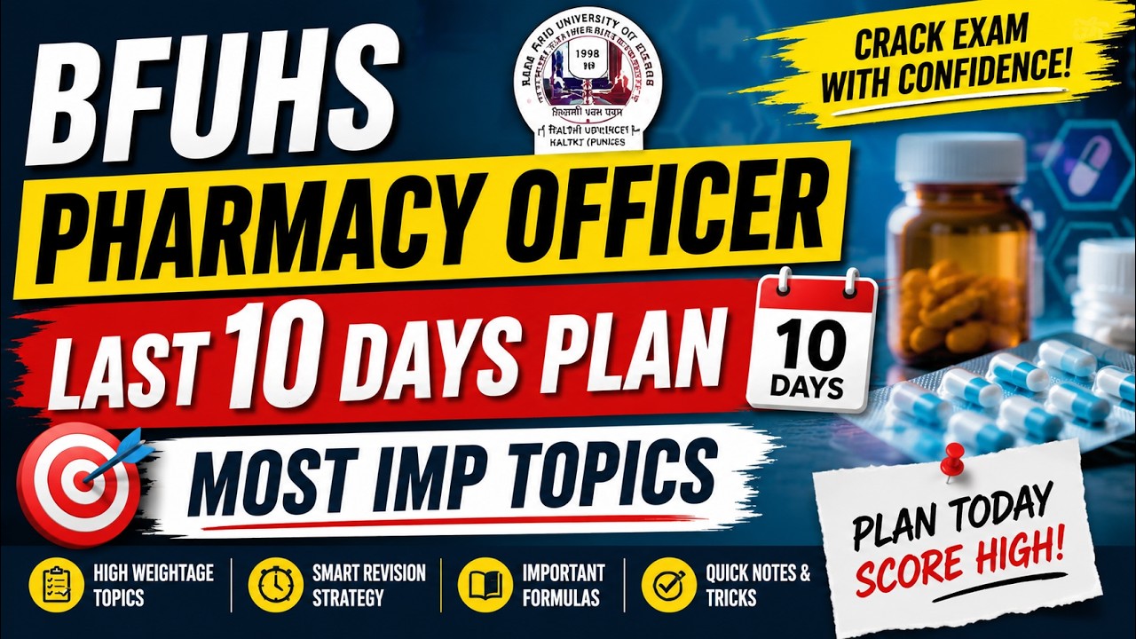 BFUHS Pharmacy Officer 2026 | Last 10 Days Preparation Plan | Most Important Topics