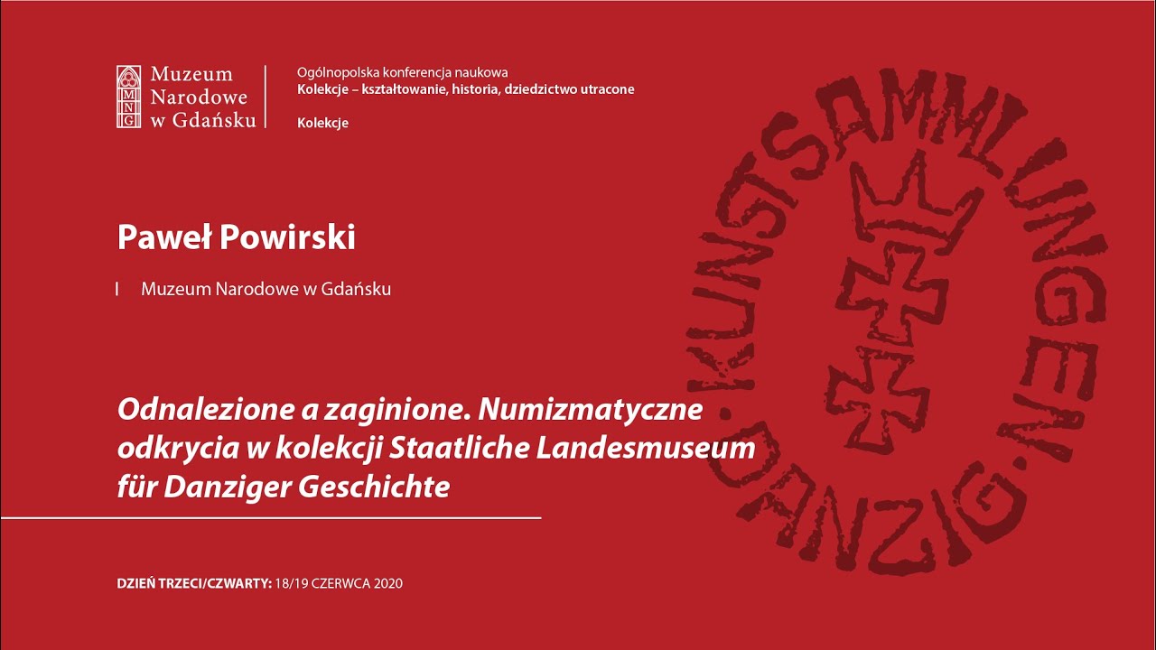 Odnalezione a zaginione. Numizmatyczne odkrycia w Staatliche Landesmuseum für Danziger Geschichte