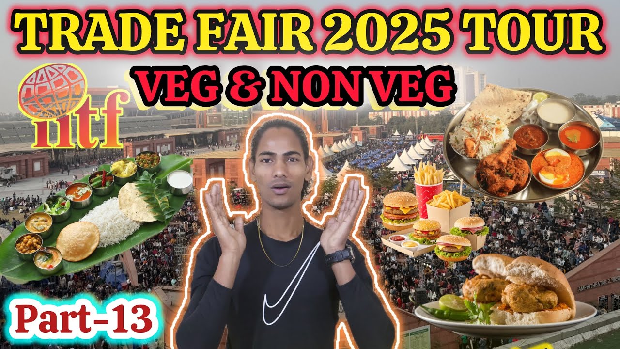 Trade fair 2025 food court tour with price / iitf 2025 tour / trade fair Pragati Maidan Food stall 