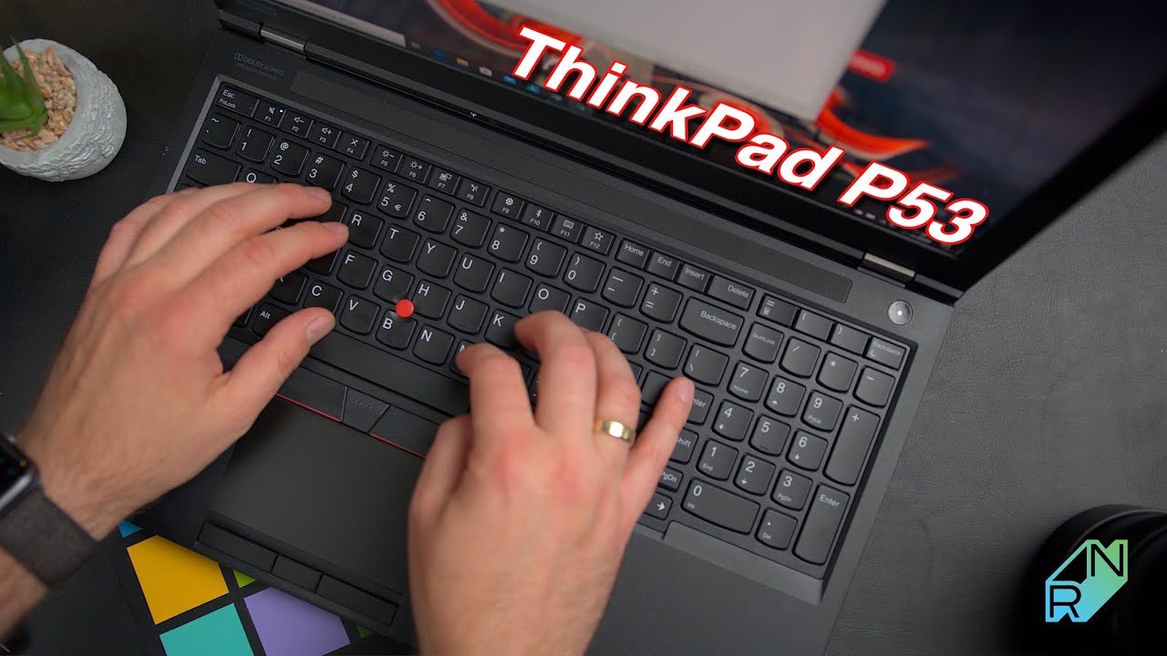 Lenovo ThinkPad P53 - stacja robocza czyli bestia do montażu i renderowania | Robert Nawrowski