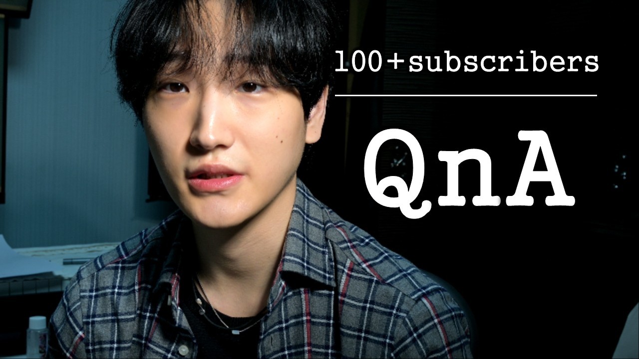 100+ subscribers I QnA