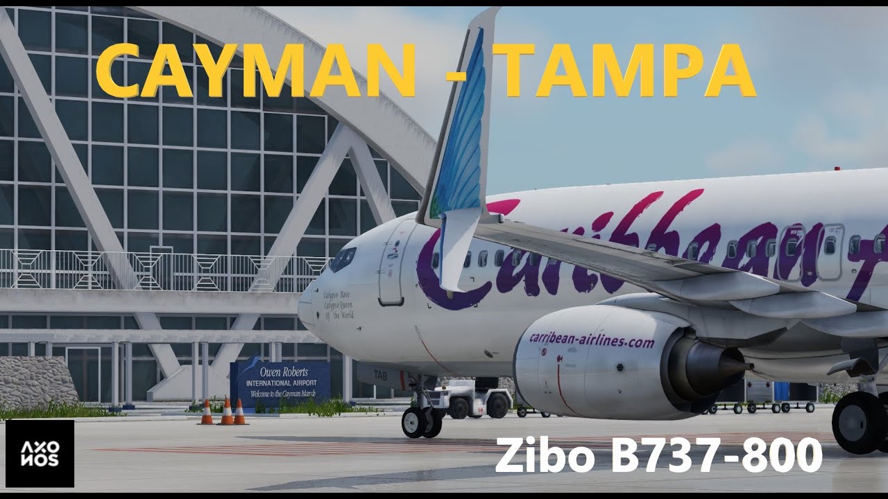 AXONOS Grand Cayman | B737-800 | MWCR - KTPA | X-Plane12