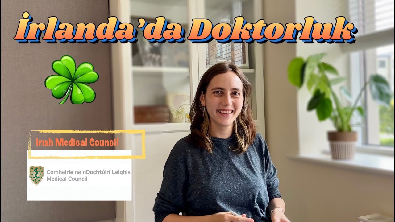 İrlanda'da Doktorluk l Irish Medical Council (IMC) Registration