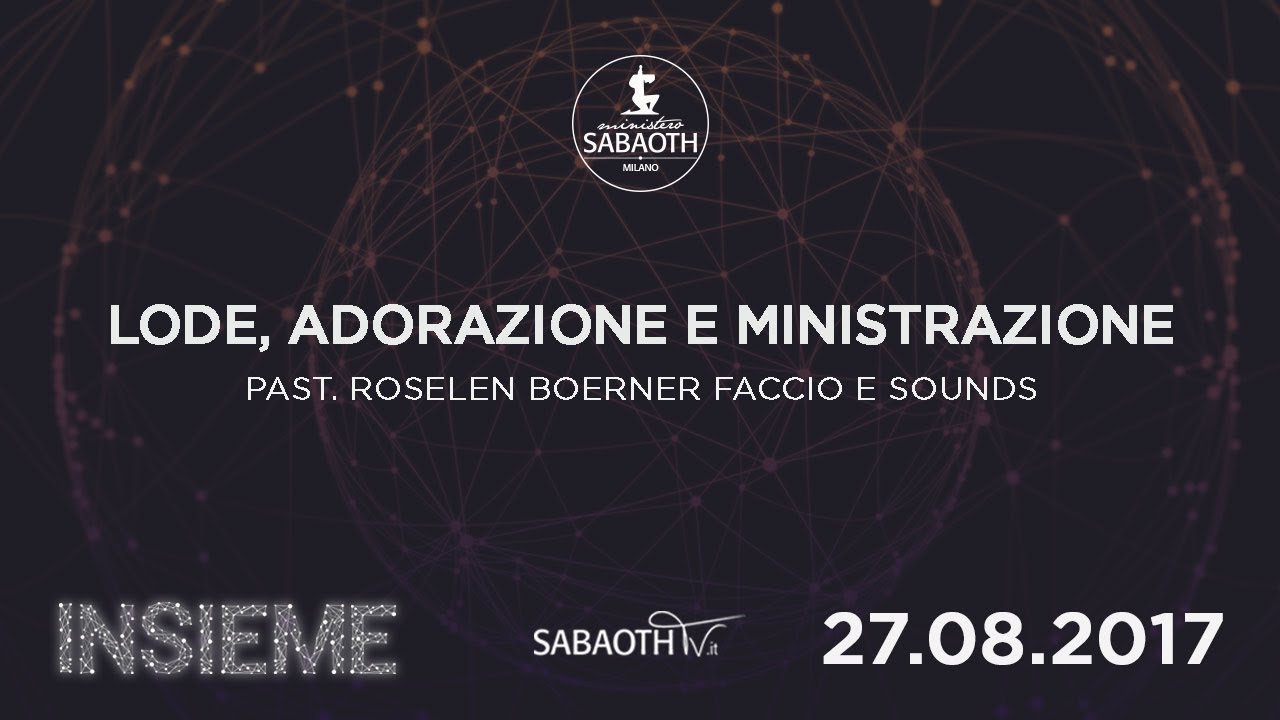Domenica Gospel @ Milano | LODE, ADORAZIONE e MINISTRAZIONE - SoundS e Pastore Roselen | 27.08.2017