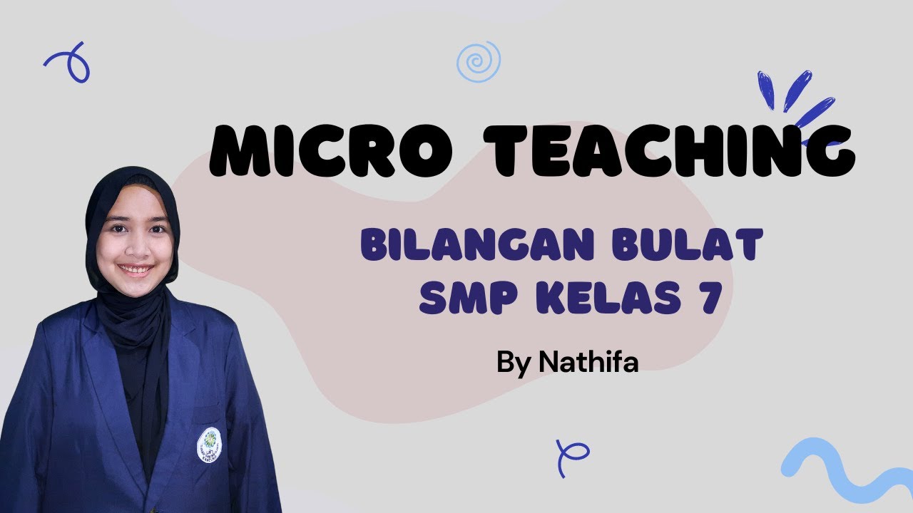 Micro Teaching Kelompok F | Bilangan Bulat Kelas 7 SMP | UIN Bandung