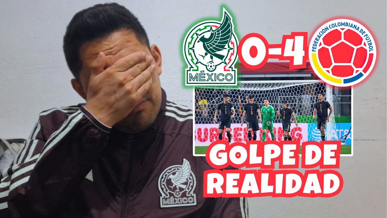 ❌GOLEADOS Y ATERRIZADOS❌ Reacciones México 0-4 Colombia