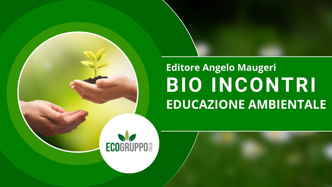 BIO INCONTRI | EDUCAZIONE AMBIENTALE
