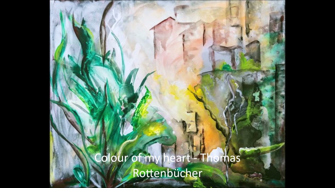 Colour of my heart - Thomas Rottenbücher