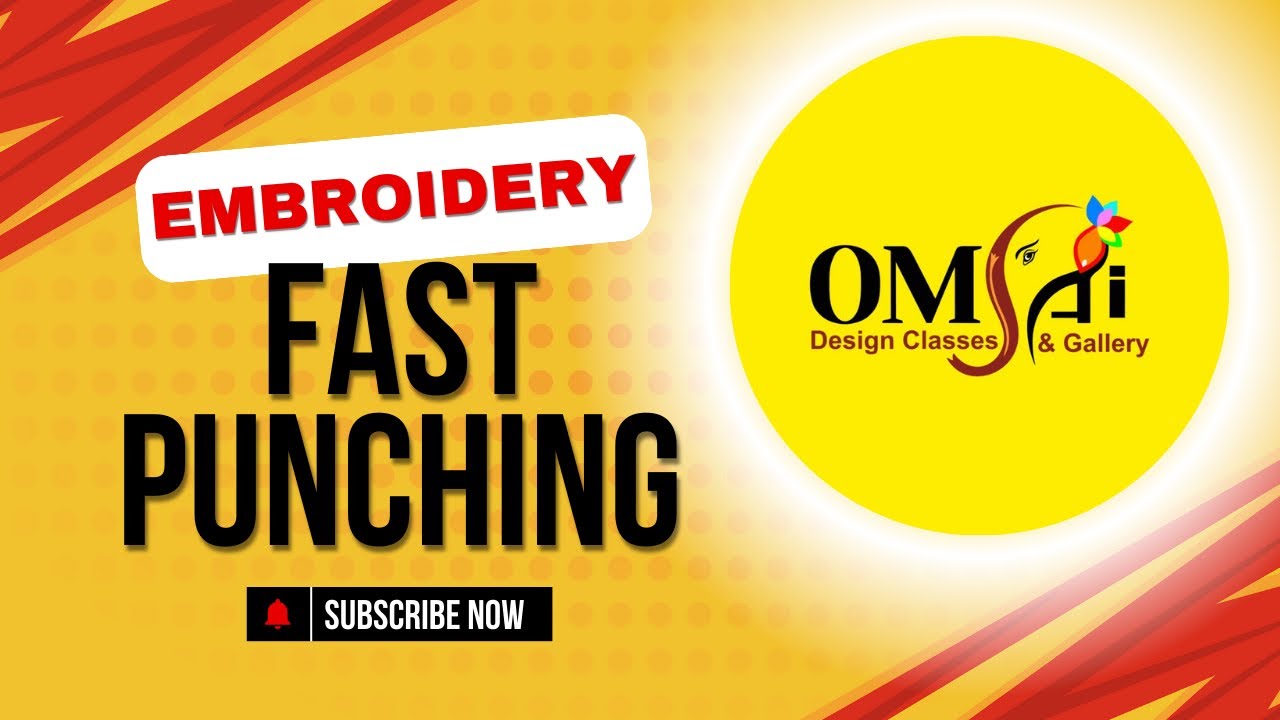 Embroidery Design મા Fast Punching કઈ રીતે કરવું | Step by Step