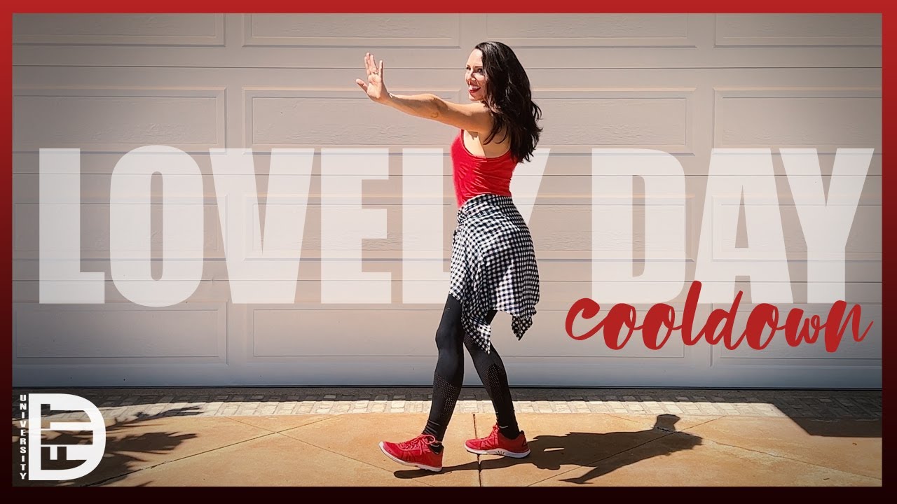 Lovely Day | Zumba Cooldown + Stretch || DanceFit Unviersity