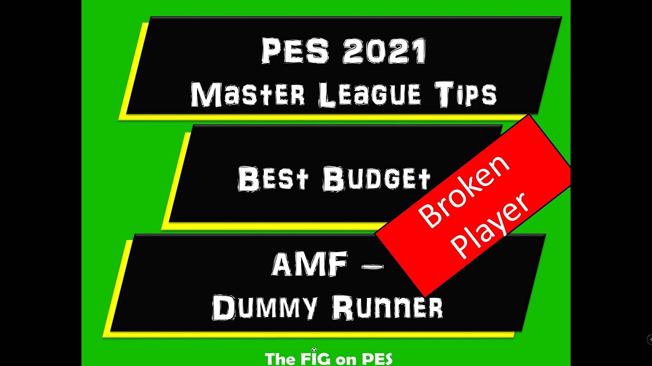 Best Budget AMF Dummy Runner (Broken Player Must Watch) - PES 2021 Master League