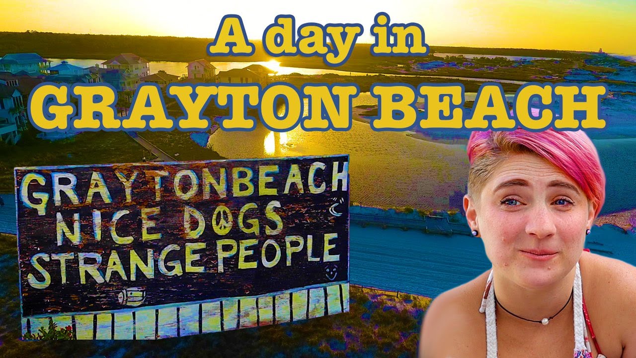 THERE IS JUST NO PLACE LIKE GRAYTON BEACH FLORIDA ON 30A!  PART 1 of 2:  S1Ep5