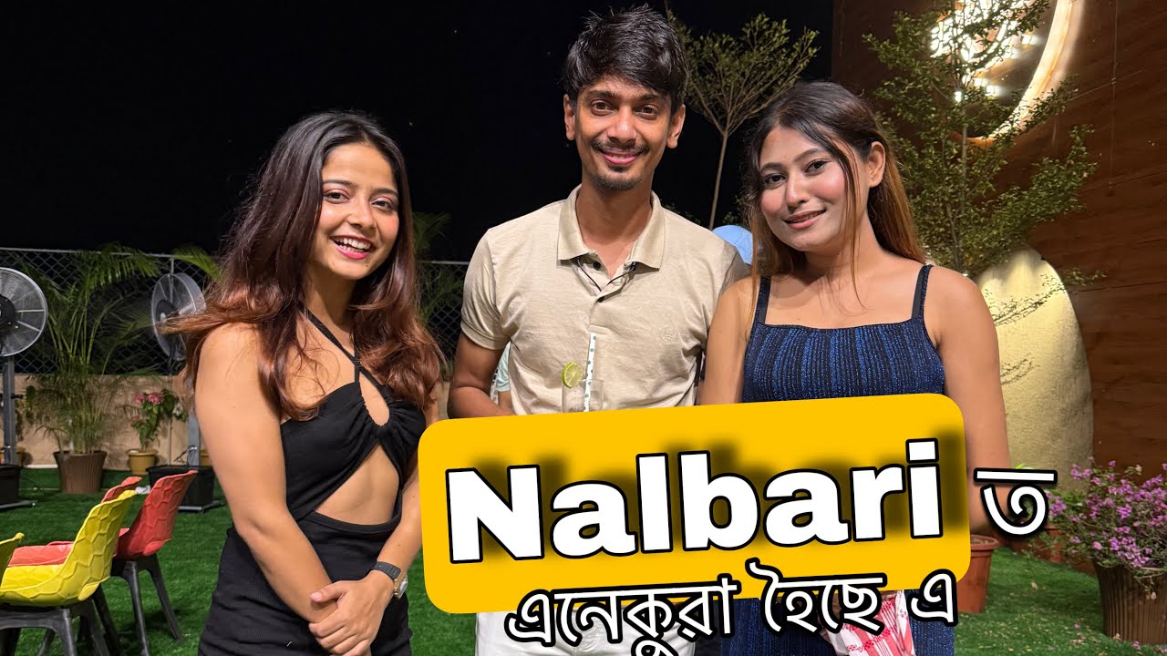 নলবাৰী ত কি হৈছে এইবোৰ - Bella Luna in Nalbari 😍😍😍❤️❤️❤️
