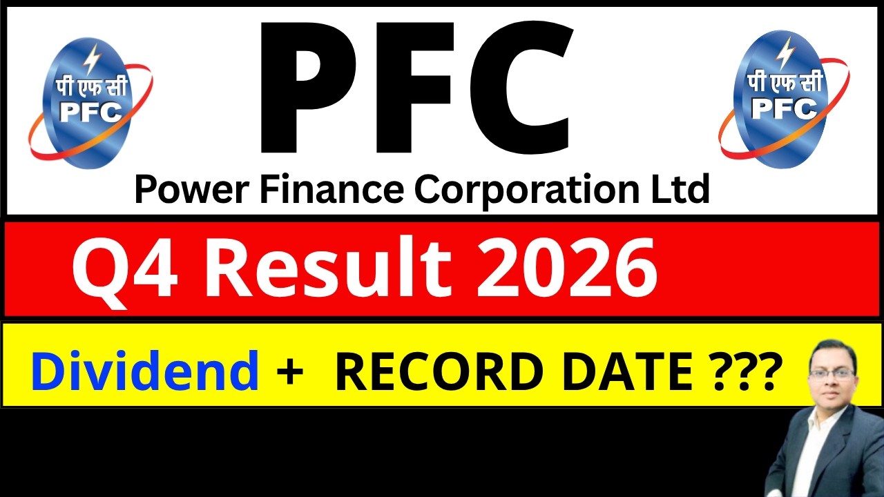 PFC Q4 RESULT 2026 I PFC Dividend I POWER FINANCE SHARE DIVIDEND I PFC SHARE LATEST NEWS I REC