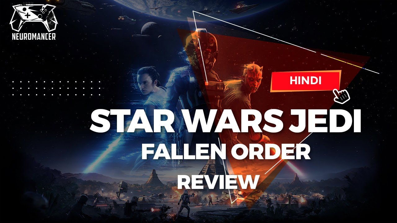 Star Wars Jedi: Fallen Order Hindi Review