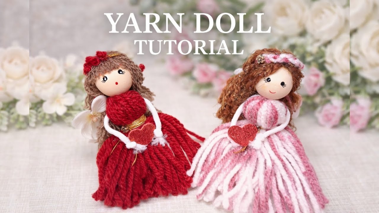 Yarn Doll Tutorial | How to Make Yarn Dolls at Home | Handmade Yarn Dolls