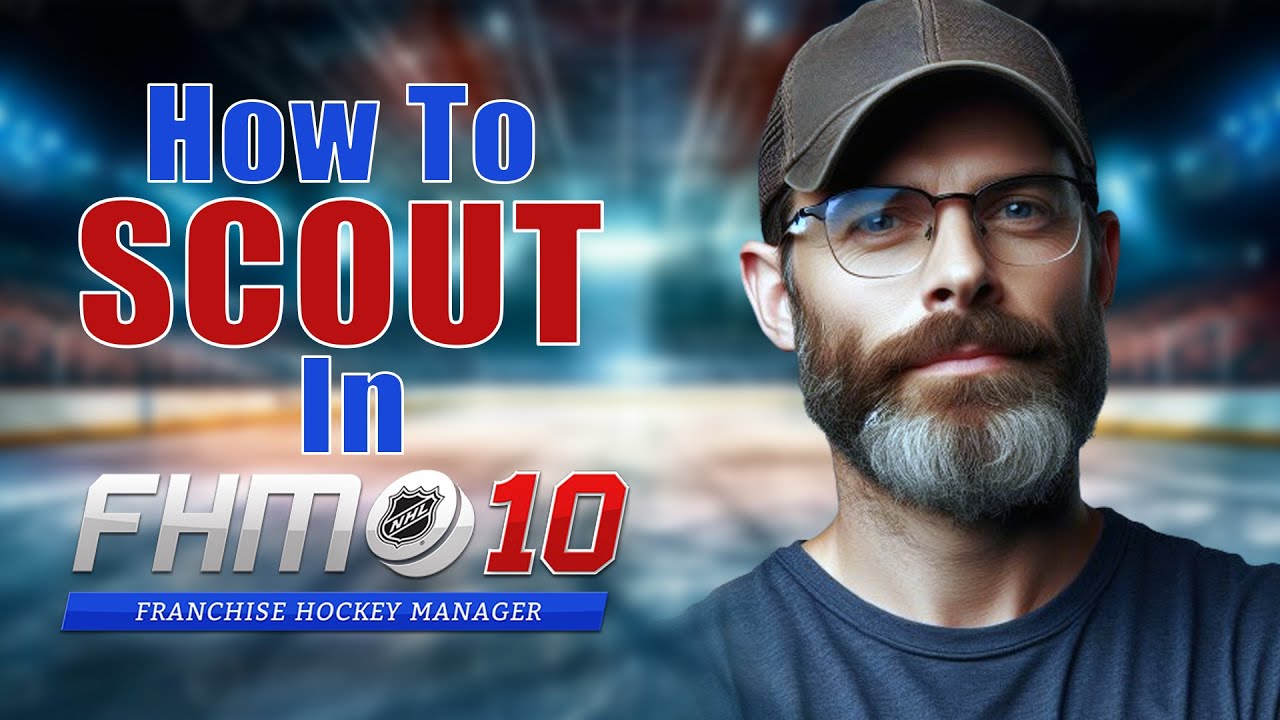 How To Scout in FHM10 | Franchise Hockey Manager 10 Tutorial
