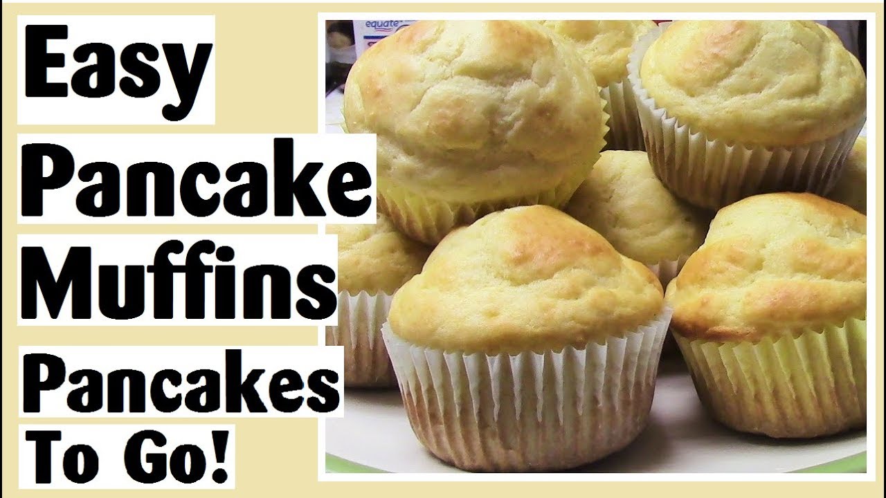 Pancake Muffins (Pancakes To Go) - Darlene's Concoctions