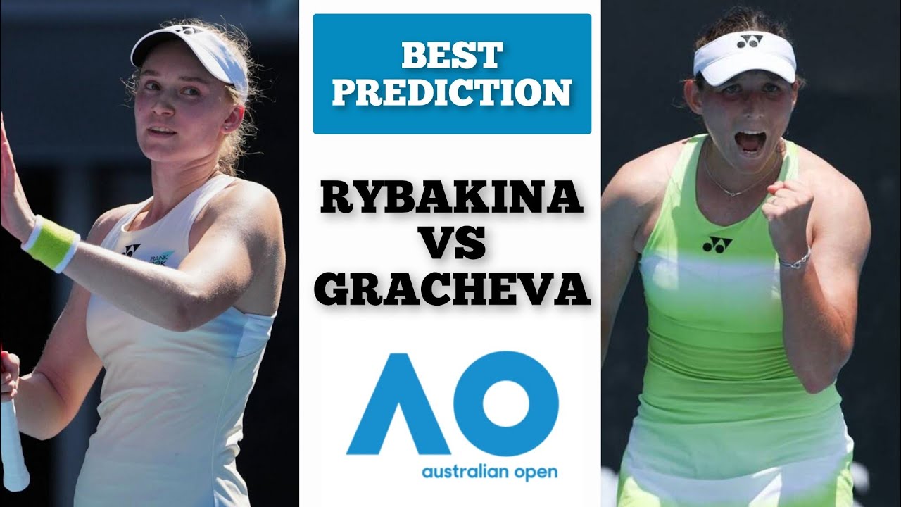 Elena Rybakina vs Varvara Gracheva | Australian Open 2026 | Tennis Prediction