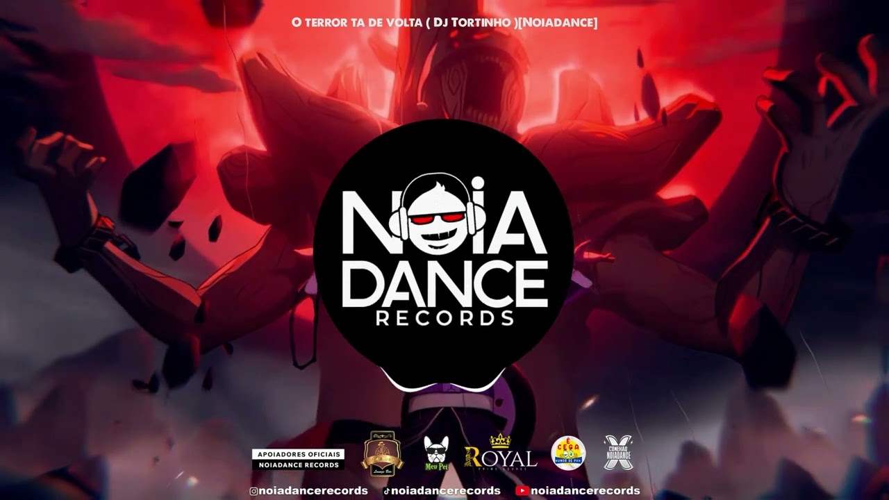 O terror ta de volta ( Dj Tortinho )[Noiadance]