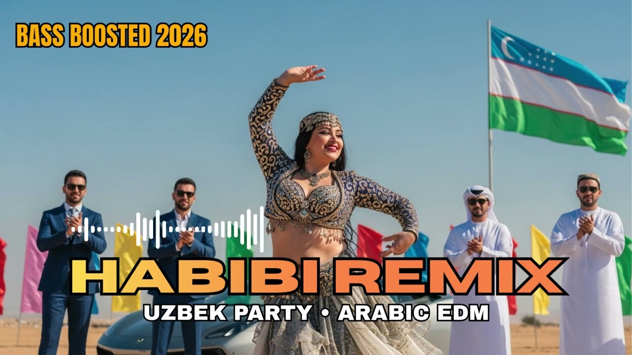 Habibi Uzbek Remix 2026 – Belly Dance Party Mix | Energetic Day Vibes ⚡💃