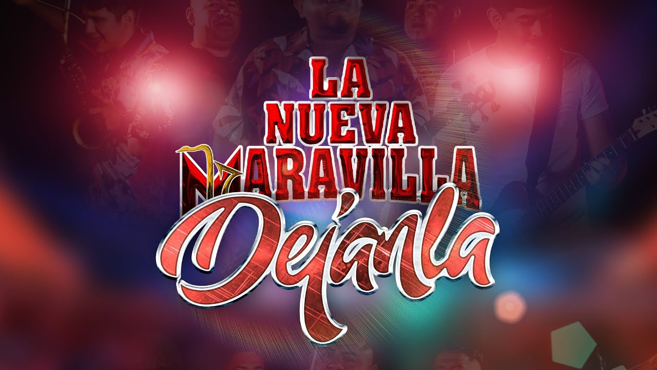 LA NUEVA MARAVILLA | DEJALA QUE SE DIVIERTA