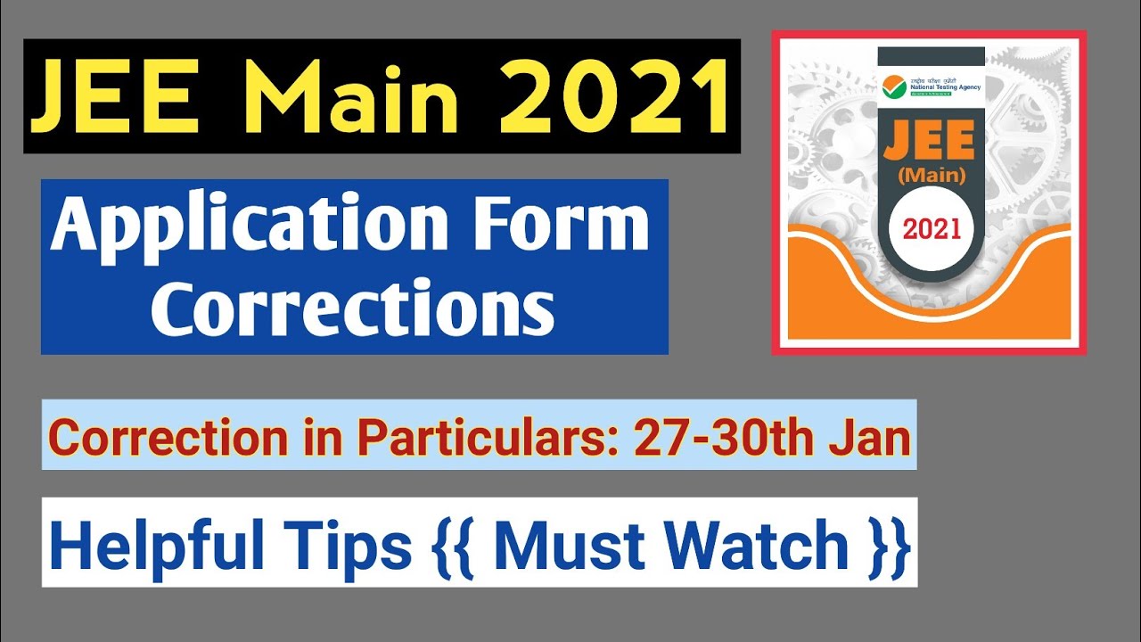 How to edit jee mains application form after payment | JEE Main 2021 Application form correction |