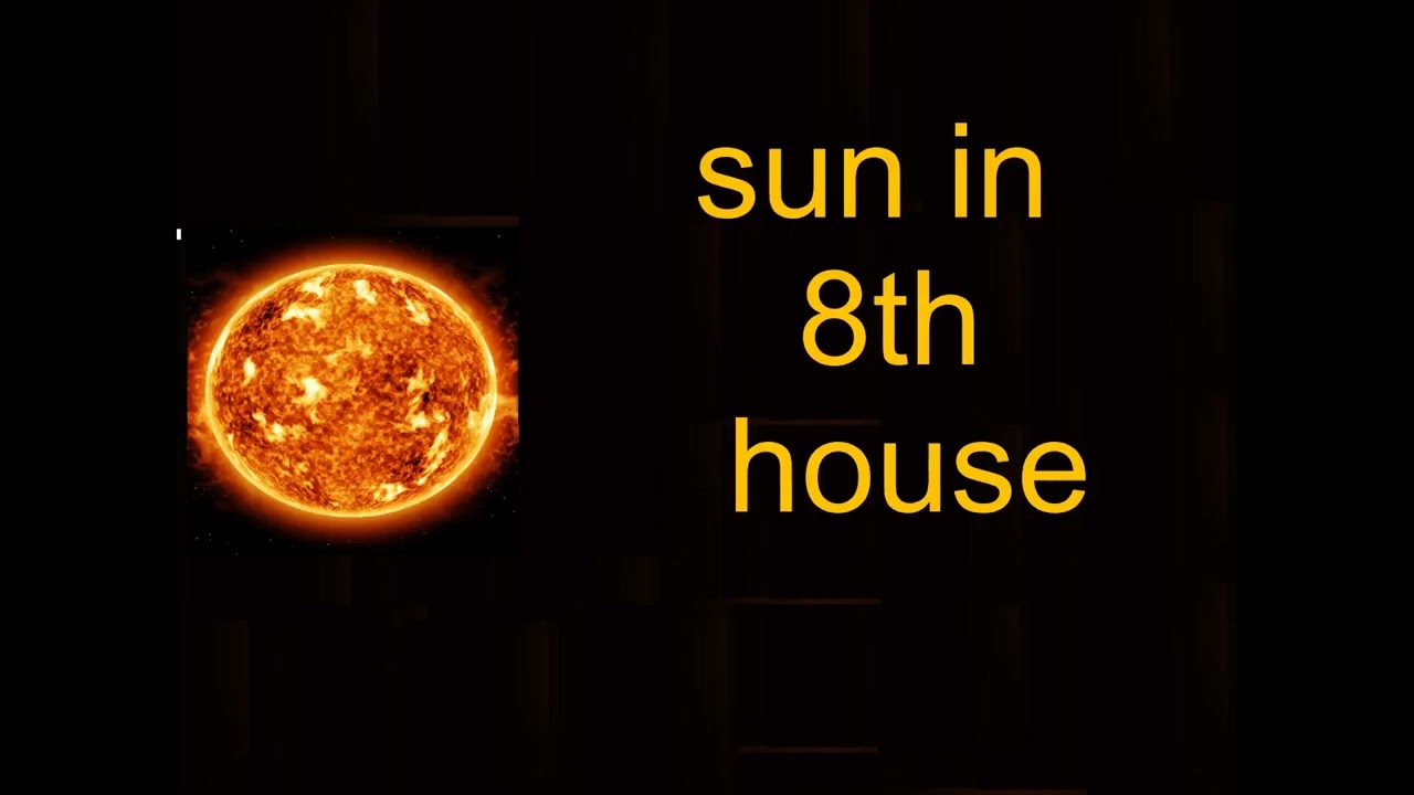 sun in 8th  house #astrologyforecast #science #astrologypredictions