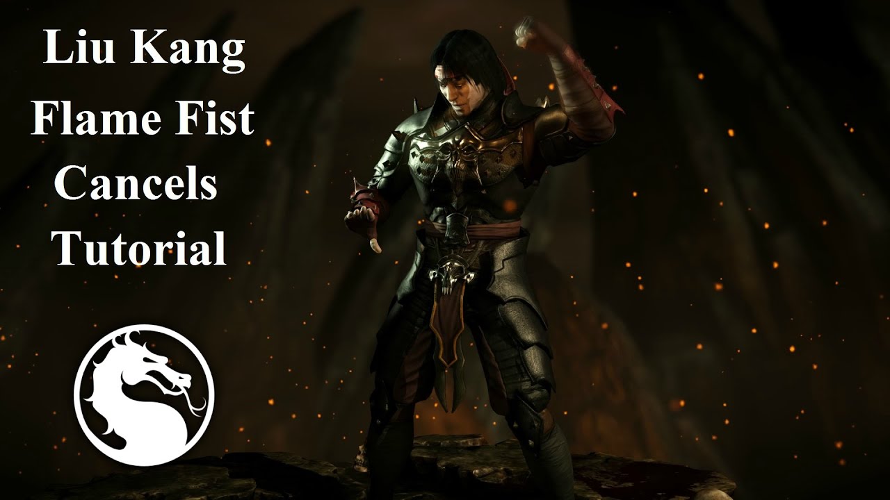 MKX - Liu Kang Flame Fist Cancels Tutorial