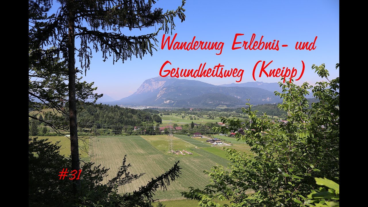 Kneippwegwanderung - Kanzianiberg/Finkenstein - Kärnten