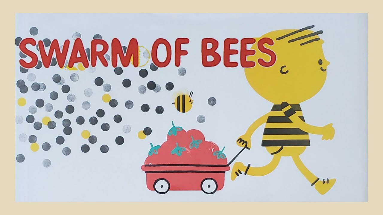 Swarm of Bees - a read out loud story book