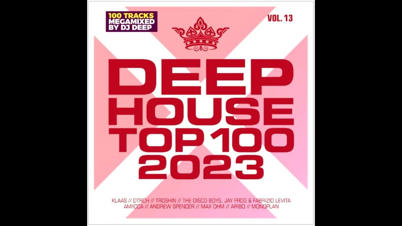 Deep House Top 100 Vol 13 (CD1) by SWG (DJ Deep) (2023) [HD]