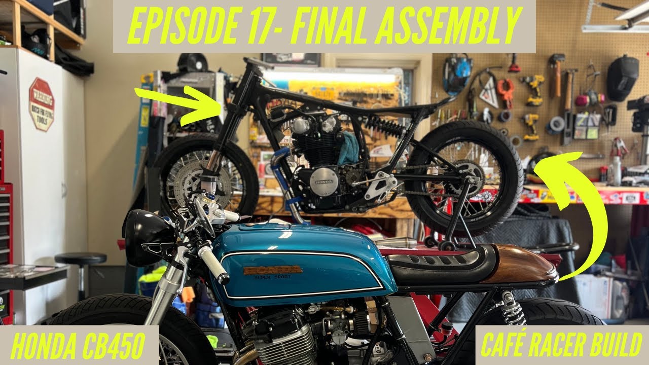 HONDA CB450 CAFÉ RACER BUILD Vol. 17-Final Form Rolling Chassis | Start to Final Assembly