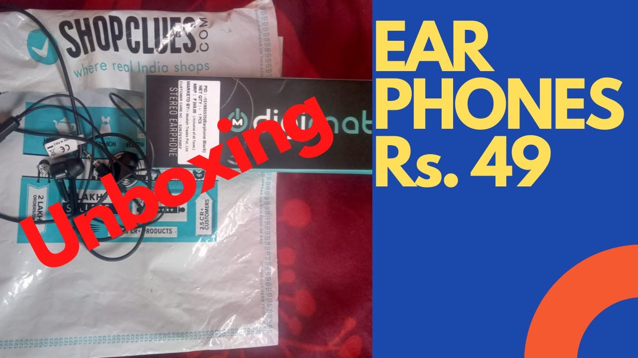 Earphones at 49rs only- unboxing and review