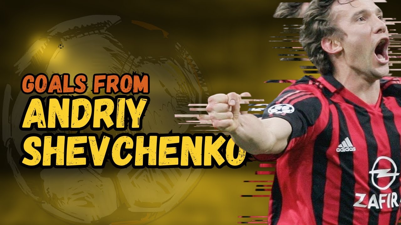 A few career goals from Andriy Shevchenko