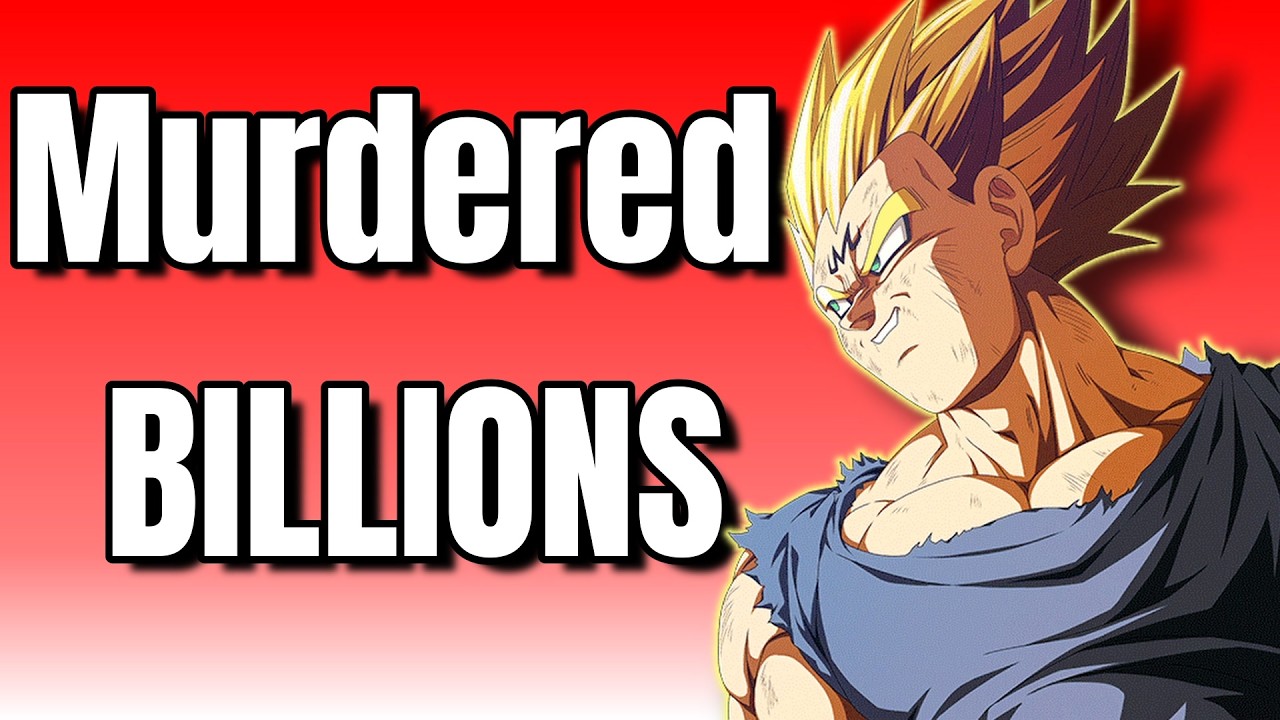 Vegeta is a Genocidal Maniac
