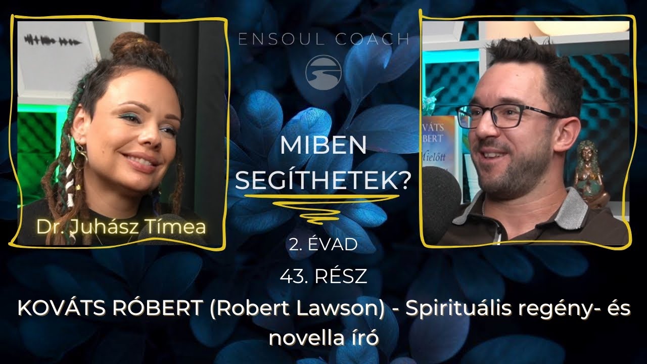 Miben seg&iacute;thetek? - 43# - Kov&aacute;ts R&oacute;bert (Robert Lawson) - Spiritu&aacute;lis reg&eacute;ny - &eacute;s novella &iacute;r&oacute;