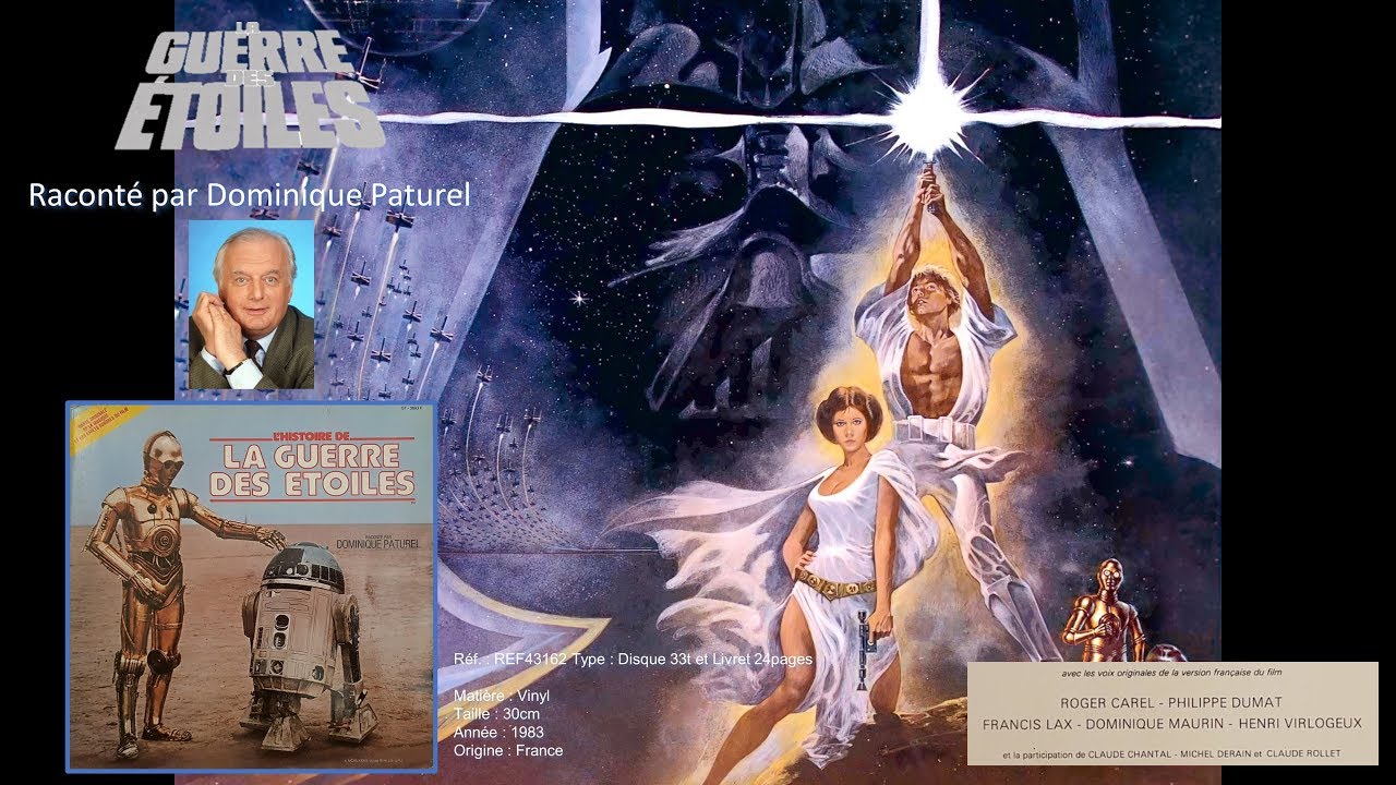 Star Wars - La guerre des étoiles - Raconté par Dominique Paturel