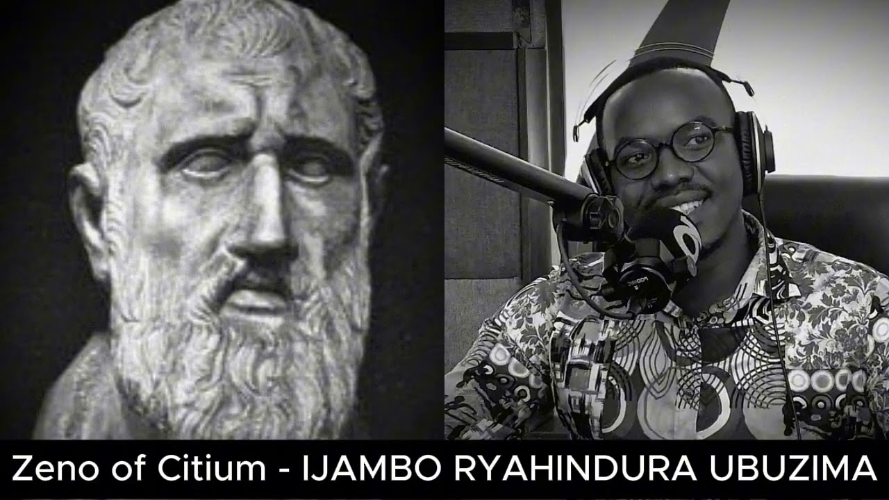 Zeno of Citium - IJAMBO RYAHINDURA UBUZIMA EP893
