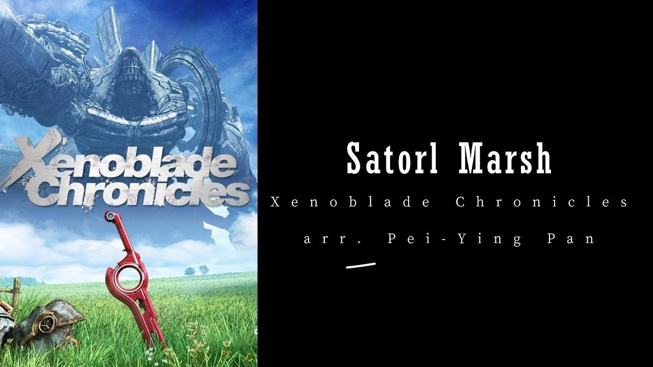 Satorl Marsh from Xenoblade Chronicles by Manami Kiyota, piano cover