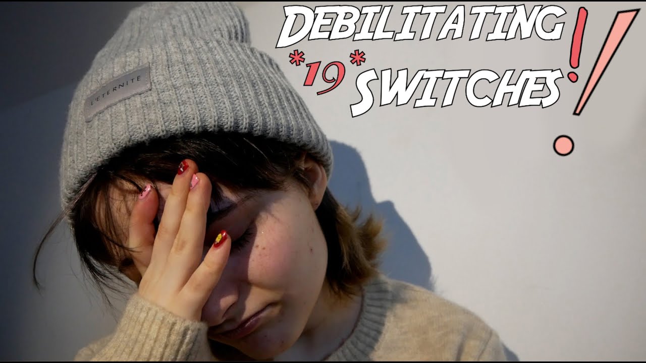 Debilitating SWITCHES !! 19 On Cam .. | BTScenes | Dissociative Identity Disorder