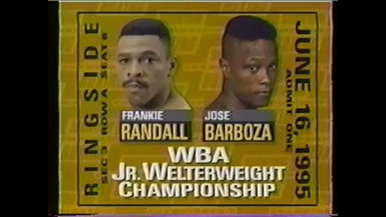 Jose Barboza vs Frankie Randall (16/06/1995)