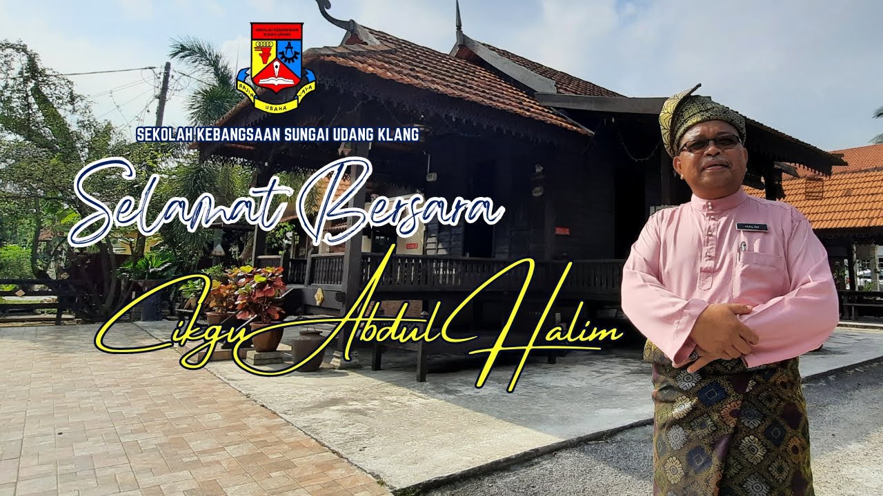 MONTAJ PERSARAAN GURU BESAR SK SUNGAI UDANG 2023 I EN. ABDUL HALIM BIN AHMAD