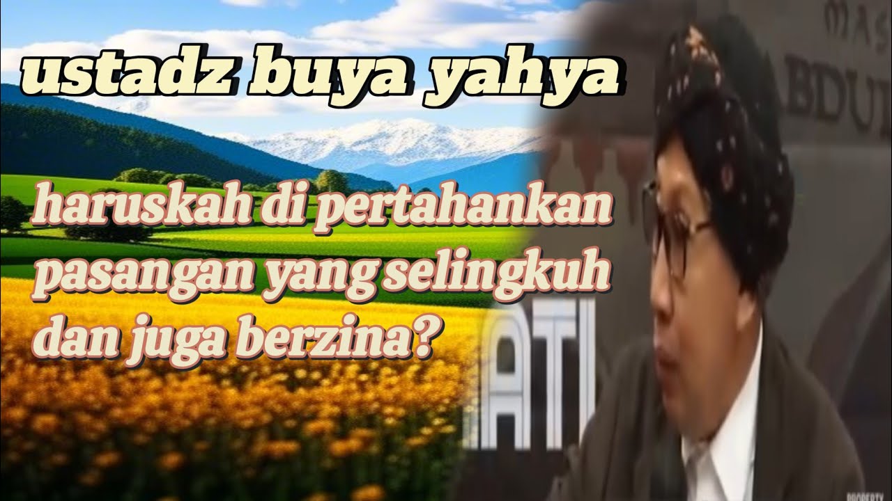 pasangan selingkuh dan berzinah apakah harus di pertahankan? #islam #dakwahislam #ustadzbuyayahya